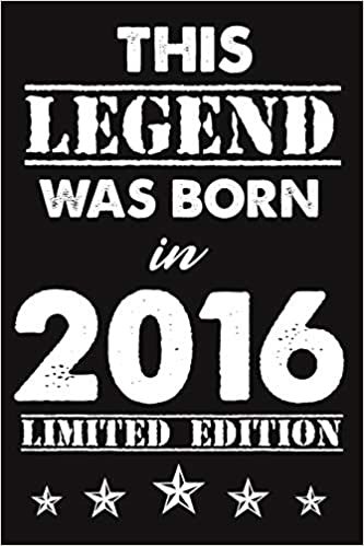 okumak This Legend Was Born In 2016: Lined Journal Happy 3th Birthday Notebook, Diary, Logbook, Unique Greeting Card Alternative, Perfect Gift For 3 Years Old Boys &amp; Girls