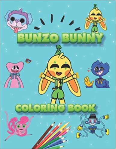 Bunzo Bunny: Coloring Book New Original Coloring Puppy characters , Easy Coloring For Kids, Boys, Girls, Toddlers. +60 Coloring Pages of Mommy long ... Kissy Missy, daddy longs legs, Birthday Gift
