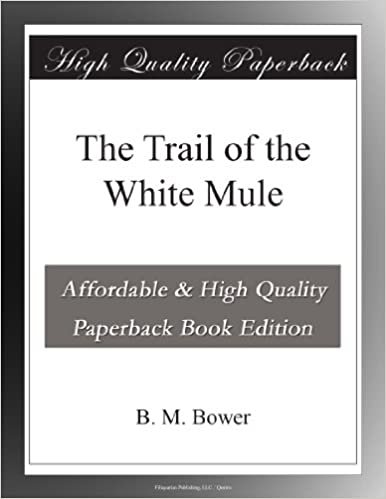okumak The Trail of the White Mule