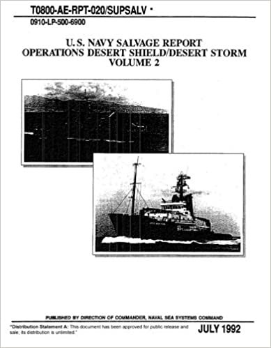 okumak U.S. Navy Salvage Report Operations Desert/Shield Desert Storm Volume 2