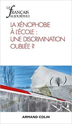 okumak Le Français aujourd&#39;hui Nº209 2/2020 La xénophobie à l&#39;école : une discrimination oubliée ?: La xénophobie à l&#39;école : une discrimination oubliée ?