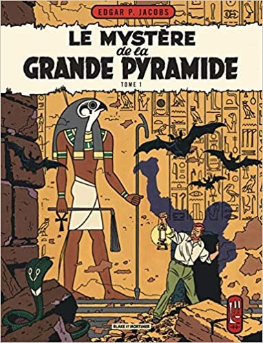 okumak Blake &amp; Mortimer - Tome 4 - Le Mystère de la Grande Pyramide - Tome 1 (BLAKE ET MORTIMER (4))