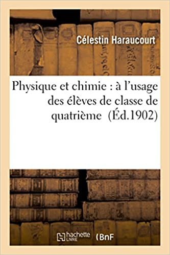 okumak Physique et chimie: à l&#39;usage des élèves de classe de quatrième (Sciences)