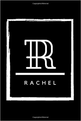 okumak R - Rachel: Monogram initial R for Rachel notebook | Birthday Journal Gift | Lined Notebook /Pretty Personalized Name Letter Journal Gift for ... Inches , 100 Pages , Soft Cover, Matte Finish