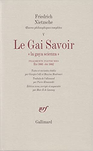 okumak OEuvres philosophiques complètes, V : Le Gai Savoir / Fragments posthumes (Eté 1881 - Eté 1882): «La gaya scienza»