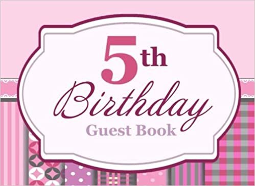 okumak 5th Birthday Guest Book: 5th Birthday Gift for Girls, 5th Birthday Guest Book Pretty Pink Design