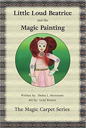 okumak Little Loud Beatrice and the Magic Painting