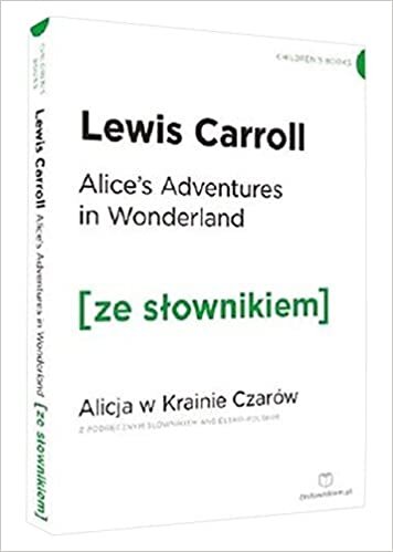 okumak Alicja w Krainie Czarow wersja angielska z podrecznym slownikiem