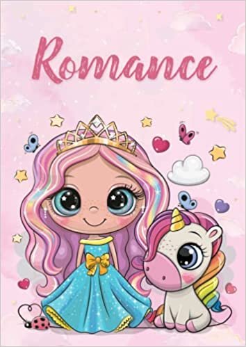 Romance: Libro de colorear personalizado para Romance | Princesa y unicornio | Regalo de cumpleaños para niña, hija | 4-8 años | 25 diseños con nombre ... formato A4 (21 x 29,7 cm) (Spanish Edition)