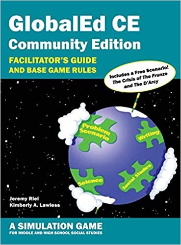 okumak GlobalEd CE Community Edition - Facilitator&#39;s Guide and Base Game Rules - A Simulation Game for Middle and High School Social Studies