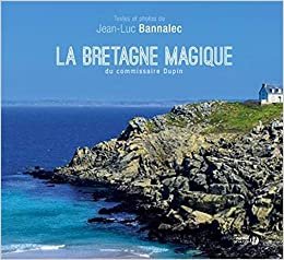 okumak La Bretagne magique du Commissaire Dupin (Terres de France)