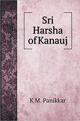 okumak Sri Harsha of Kanauj