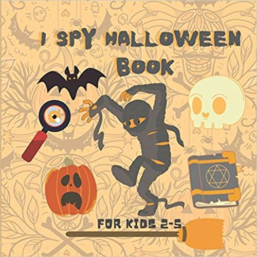 okumak I Spy Halloween Book for Kids Ages 2-5: A to Z Fun Alphabet Activity Spooky Scary Pumpkin,witche,Boo Ghost,Bat - Guessing Game Halloween Gift Idea For ... Kids,Toddlers &amp; Preschool &amp; Kindergarteners