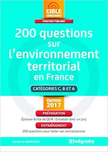 okumak 200 questions sur les collectivités territoriales en France (Concours Administratifs: Catégories C, B et A - édition 2017)
