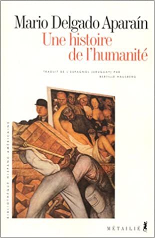 okumak Une histoire de l&#39;humanité (Bibliothèque hispano-américaine)