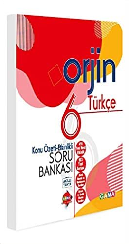 okumak Gama 6. Sınıf Orjin Türkçe Konu Özetli Etkinlikli Soru Bankası