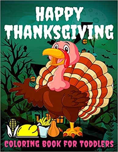 okumak Thanksgiving Coloring Book for toddlers: Thanksgiving Books for Kids : A Fun Thanksgiving Coloring Gift Book for Boys and Girls, Thanksgiving Coloring ... and up , Great Thanksgiving Gift / NB:113