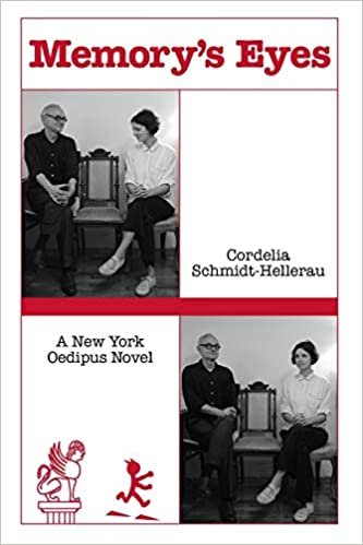okumak Memory&#39;s Eyes: A New York Oedipus Novel: A New York Oedipal Novel