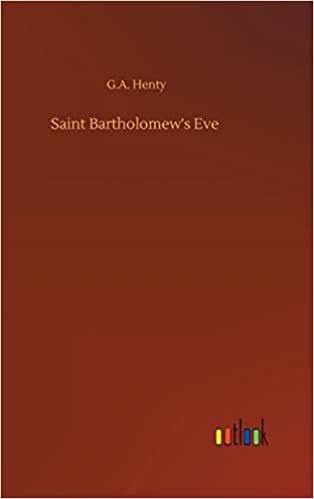 okumak Saint Bartholomew&#39;s Eve