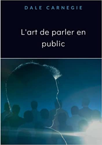 L'art de parler en public (traduit) (French Edition)