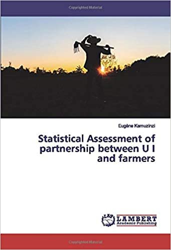 okumak Statistical Assessment of partnership between U I and farmers