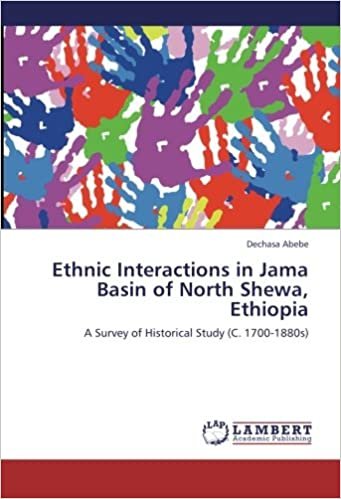 okumak Ethnic Interactions in Jama Basin of North Shewa, Ethiopia: A Survey of Historical Study (C. 1700-1880s)