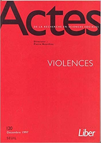 okumak Actes de la recherche en sciences sociales, n° 120. Violences (20)