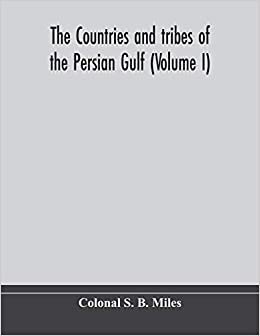 okumak The countries and tribes of the Persian Gulf (Volume I)