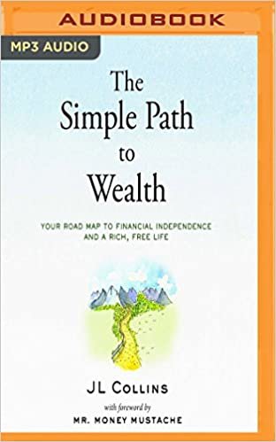 okumak The Simple Path to Wealth: Your Road Map to Financial Independence and a Rich, Free Life