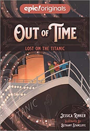 okumak Lost on the Titanic (Out of Time Book 1)
