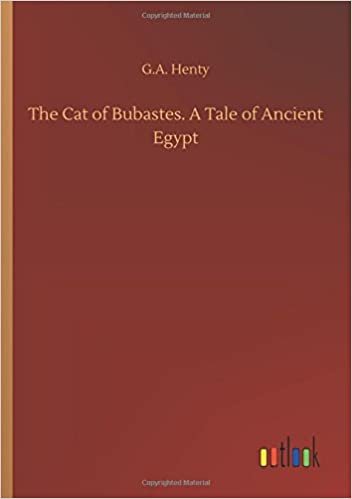 okumak The Cat of Bubastes. A Tale of Ancient Egypt