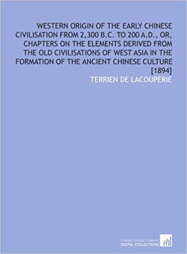 okumak Western origin of the early Chinese civilisation from 2,300 B.C. to 200 A.D., or, Chapters on the elements derived from the old civilisations of west ... of the ancient Chinese culture [1894]
