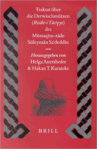 okumak Traktat Uber die Derwischmutzen (Risale-I Taciyye) Des Mustaqim-Zade Suleyman Sadeddin (St. 1788) (Islamic History and Civilization)