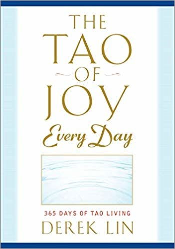 okumak Tao Of Joy Everyday: 365 Days of Tao Living
