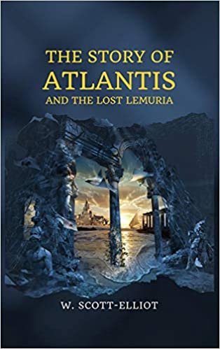okumak The Story of Atlantis: and The Lost Lemuria