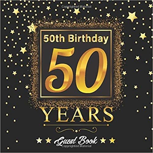 okumak 50th Birthday Guest Book: Happy Birthday Party Guestbook Signing and Messaging Book Message Log Keepsake Celebration Parties Party For Family and Friend Record Memories and Leave Messages
