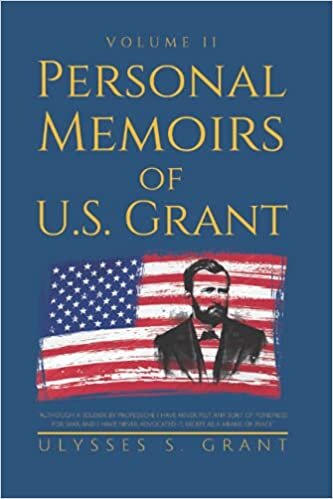 okumak Personal Memoirs of U. S. Grant, Volume 2