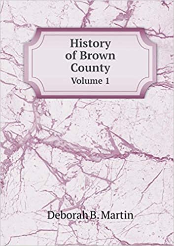 okumak History of Brown County Volume 1