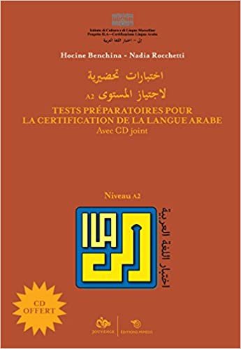 okumak Tests préparatoires pour la certification de la langue arabe niveau a2 (1CD audio MP3): Niveau A2. Avec cd joint (Hors collection)