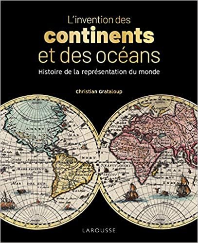 okumak L&#39;invention des continents et des océans