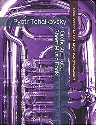 okumak Pyotr Tchaikovsky - Piano Concerto No.2 in G Major Op.44 3rd Movement - Orchestra: Tuba Sheet Music Book
