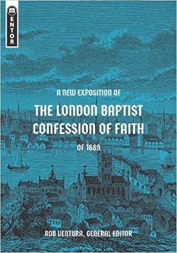 A New Exposition of the London Baptist Confession of Faith of 1689