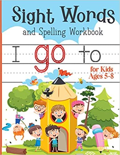 okumak Sight Words and Spelling Workbook for Kids: Learn, Trace &amp; Practice The 100 Most Common High Frequency Words For Kids Learning To Write &amp; Read. | Ages 5-8