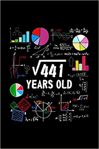 okumak Square Root Of 441 21st Birthday 21 Year Old s Math Nerd Notebook 114 Pages 6&#39;&#39;x9&#39;&#39; College Ruled