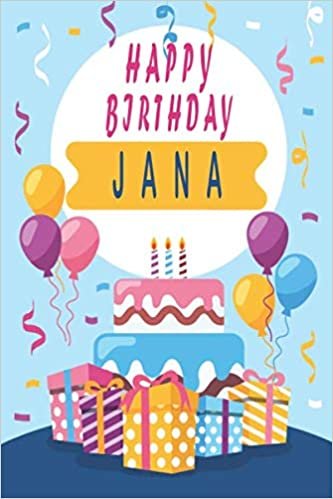 okumak Happy Birthday JANA ;Cool Personalized First Name Notebook - an Appreciation Gift - Gift for Women/Girls, Unique Present, Birthday gift idea: Lined ... 120 Pages, 6x9, Soft Cover, Glossy Finish