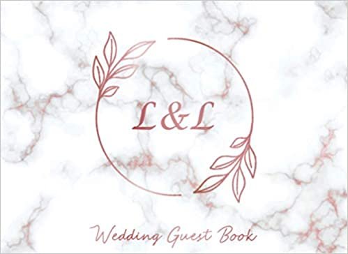 okumak L &amp; L Wedding Guest Book: Monogram Initials Guest Book For Wedding, Personalized Wedding Guest Book Rose Gold Custom Letters, Marble Elegant Wedding ... and Small Weddings, Paperback, 8.25&quot; x 6&quot;