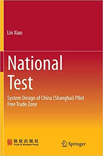 okumak National Test: System Design of China (Shanghai) Pilot Free Trade Zone