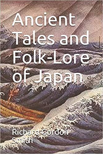 okumak Ancient Tales and Folk-Lore of Japan