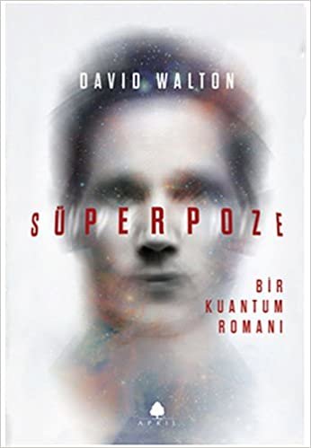 okumak Süperpoze: Bir Kuantum Romanı