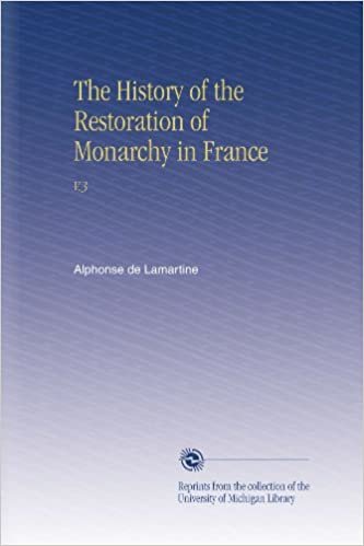 okumak The History of the Restoration of Monarchy in France: V.3